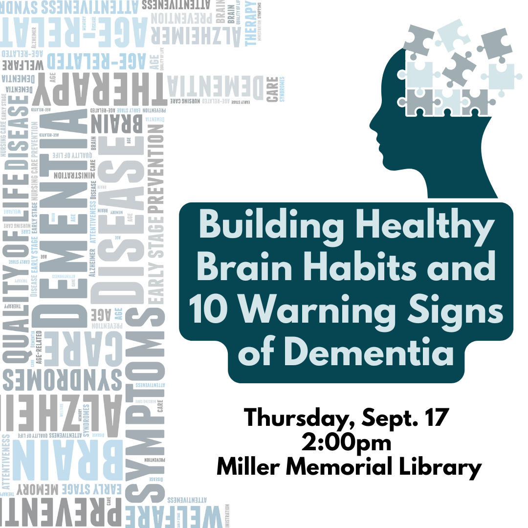 Building Healthy Brain Habits and 10 Warning Signs of Dementia