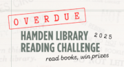 OVERDUE Hamden Library Reading Challenge 2025 "read books, win prizes"
