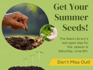 Seed Library Closing for the Season