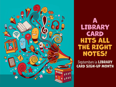 September is Library Card Sign-up Month