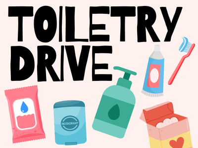 Toiletry Drive and Ticket Raffle
